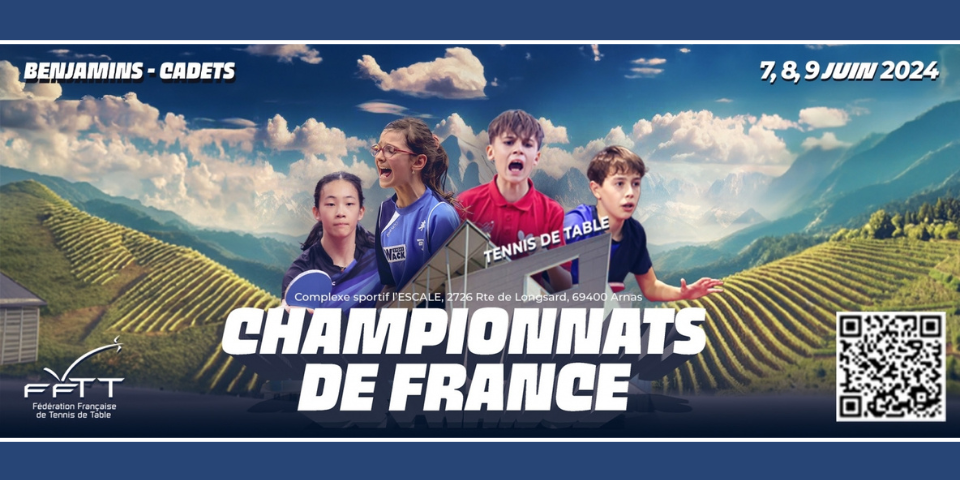 Championnats de France Benjamins/Cadets - 7 au 9 juin 2024 - Arnas (69)