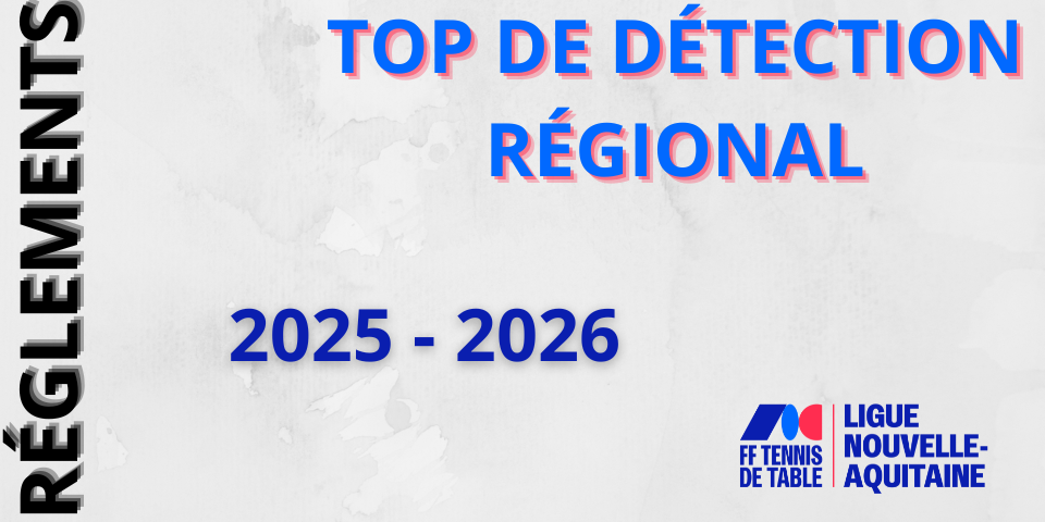 25-26 Règlement Top de Détection Régional