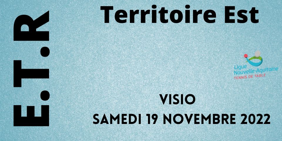 ETR Territoire Est - 19 novembre 2022 - Visio