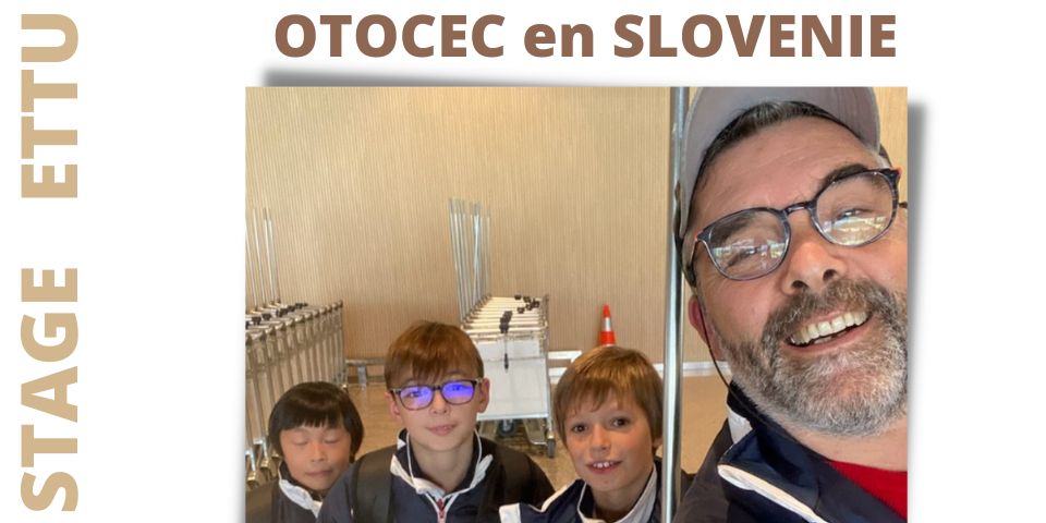 Stage Européen - Quentin SANDONA - Otocec en Slovénie